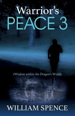 Warrior's Peace 3 - Spence, William