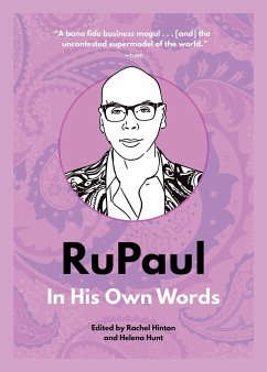 Rupaul: In His Own Words
