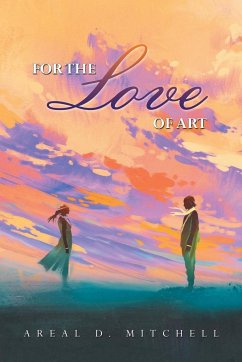 For the Love of Art - Mitchell, Areal D.