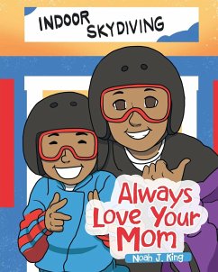 Always Love Your Mom - J. King, Noah