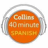 Collins 40 Minute Spanish: Learn to Speak Spanish in Minutes with Collins