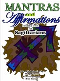 Mantras and Affirmations Coloring Book for Sagittarians