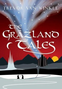 The Gr¿zland Tales - Winkle, Trevor van
