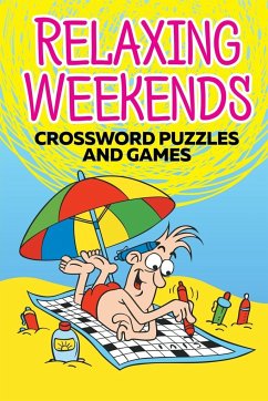 Relaxing Weekends - Speedy Publishing