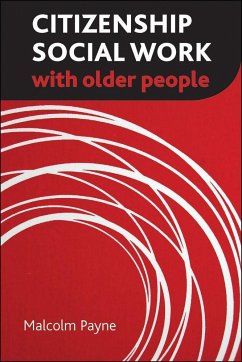 Citizenship Social Work with Older People - Payne, Malcolm