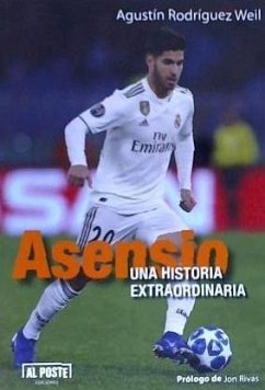 Asensio : una historia extraordinaria - Rodríguez Weil, Agustín