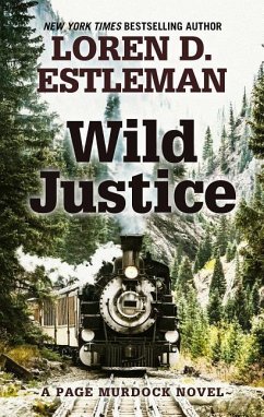 Wild Justice - Estleman, Loren D.