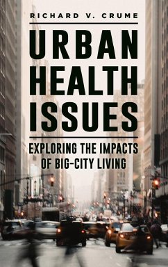 Urban Health Issues - Crume, Richard