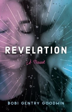 Revelation - Gentry Goodwin, Bobi