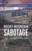 Rocky Mountain Sabotage (eBook, ePUB)