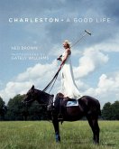Charleston: A Good Life (eBook, ePUB) Charleston: A Good Life (eBook, ePUB)
