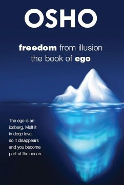 Freedom from Illusion: The Book of Ego - Osho