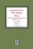 Salem County, New Jersey Wills, 1831-1860. Vol. #2