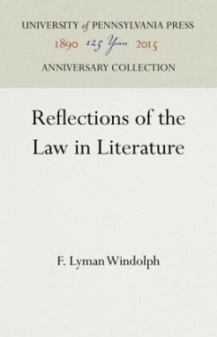 Reflections of the Law in Literature - Windolph, F. Lyman