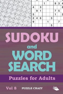 Sudoku and Word Search Puzzles for Adults Vol 8 - Puzzle Crazy