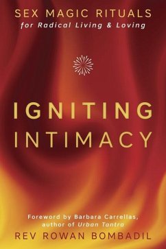 Igniting Intimacy - Bombadil, Rev. Rowan