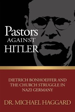 Pastors Against Hitler - Haggard, Michael S