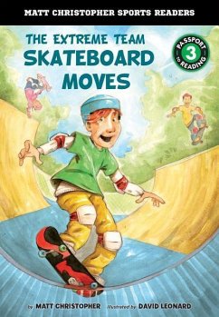 The Extreme Team: Skateboard Moves - Christopher, Matt