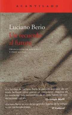 Un recuerdo al futuro - Rius Gatell, Rosa; Berio, Luciano