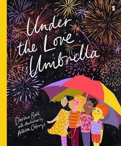 Under the Love Umbrella - Bell, Davina; Colpoys, Allison