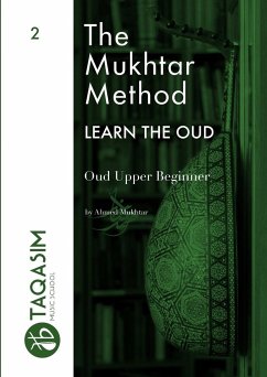 The Mukhtar Method - Oud Upper Beginner - Mukhtar, Ahmed