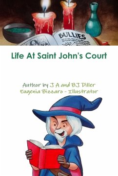 Life At Saint John's Court - Diller, J A; Diller, Bj