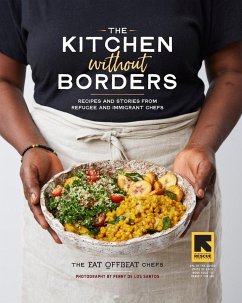 The Kitchen Without Borders - Wallace, Siobhan; Chefs, The Eat Offbeat