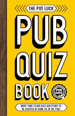 The Pot Luck Pub Quiz Book - Carlton Books