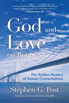 God and Love on Route 80 - Post, Stephen G.