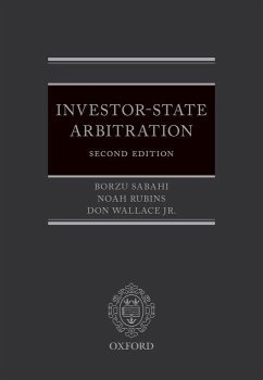 Investor-State Arbitration - Sabahi, Borzu; Rubins, Noah; Wallace Jr, Don