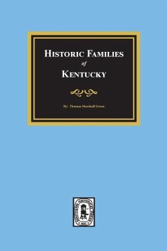 Historic Families of Kentucky - Green, Thomas Marshall