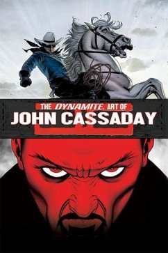 The Dynamite Art of John Cassaday - Dynamite, Dynamite