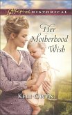 Her Motherhood Wish (eBook, ePUB) Her Motherhood Wish (eBook, ePUB)