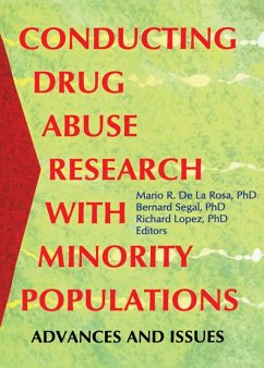 Conducting Drug Abuse Research with Minority Populations (eBook, ePUB) - Segal, Bernard