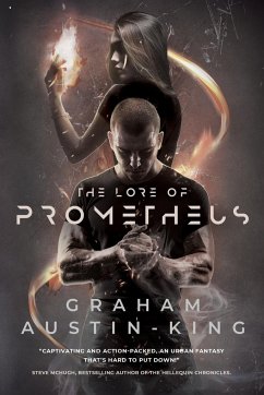 The Lore of Prometheus - Austin-King, Graham