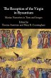The Reception of the Virgin in Byzantium - Bild 1