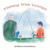 Fishing with Granpa: A Children's Story about Alzheimer's Volume 1