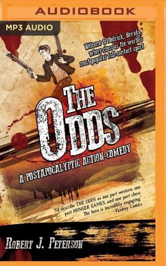 The Odds: A Post-Apocalyptic Action-Comedy - Peterson, Robert J.