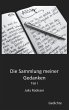 Die Sammlung meiner Gedanken (eBook,... - Bild 1