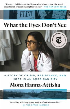 What the Eyes Don't See - Hanna-Attisha, Mona