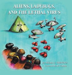 Aliens, Ladybugs, and the Lethal Virus - Trevino, Hilda
