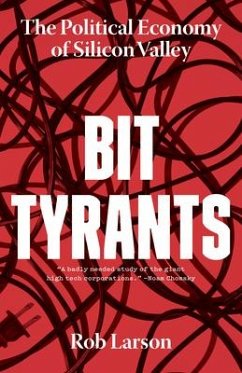 Bit Tyrants - Larson, Rob
