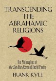 TRANSCENDING THE ABRAHAMIC RELIGIONS
