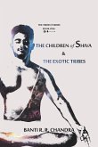The Children of Shiva & the Exotic Tribes