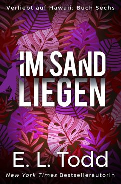 Im Sand Liegen (Verliebt auf Hawaii, #6) (eBook, ePUB) - Todd, E. L.