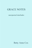 GRACE NOTES unexpected interludes