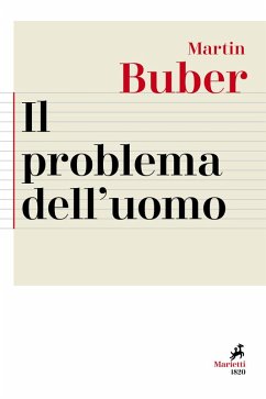 Il problema dell'uomo - Buber, Martin