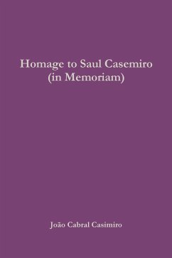 Homage to Saul Casemiro (in Memoriam) - Casimiro, Jo¿o