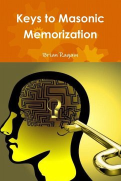 Keys to Masonic Memorization - Ragain, Brian