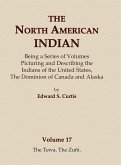 The North American Indian Volume 17 - The Tewa, The Zuni